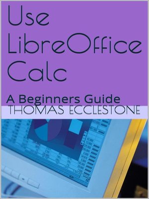 cover image of Use LibreOffice Calc